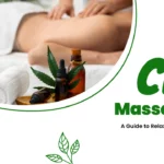 CBD Massage Oil: A Guide to Relaxation and Wellness